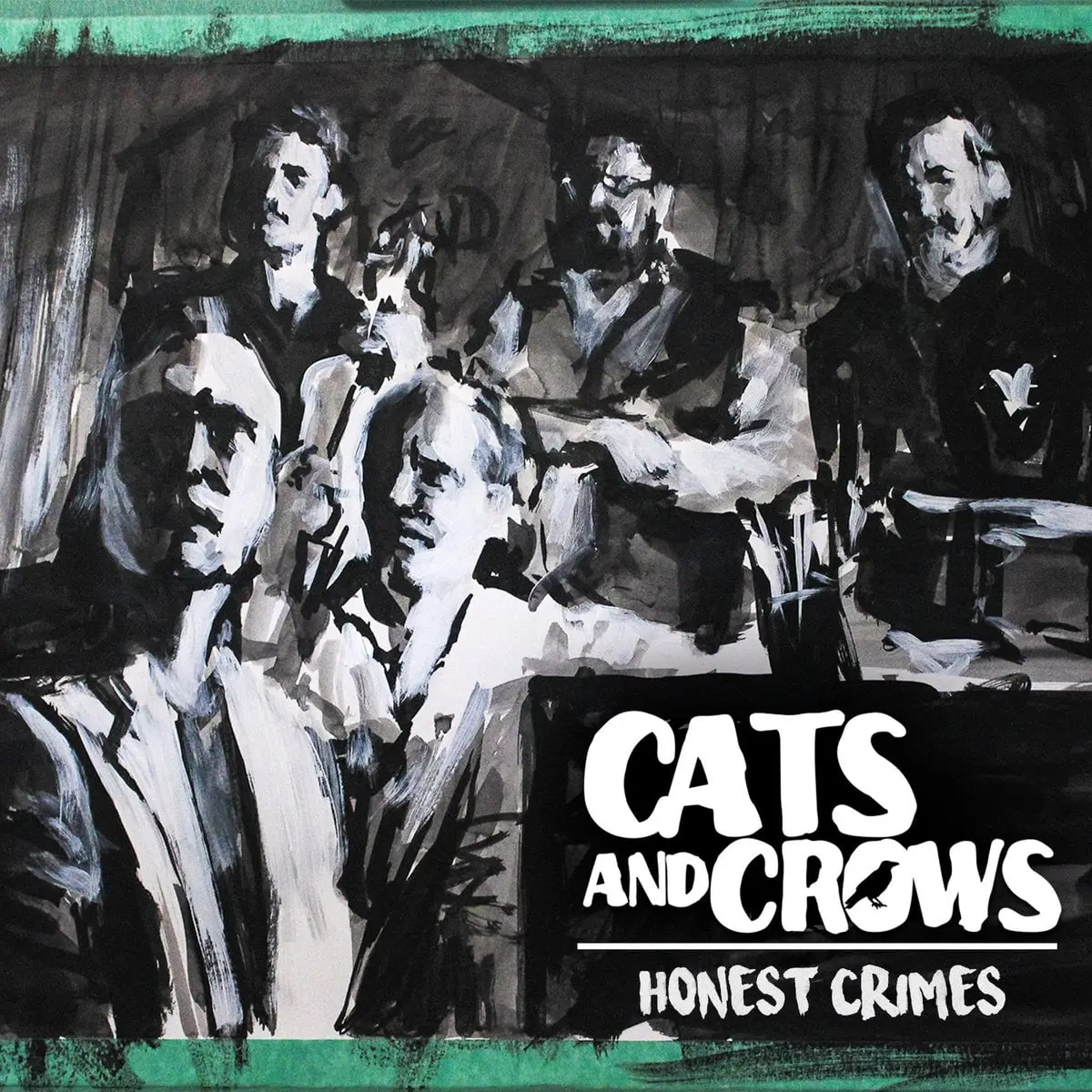 Honest Crimes: a brush-painted portrait of the five-piece band, framed in green tape.